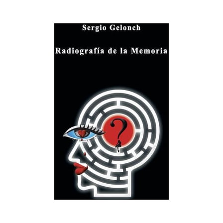 Radiografia de La Memoria (Hardcover)