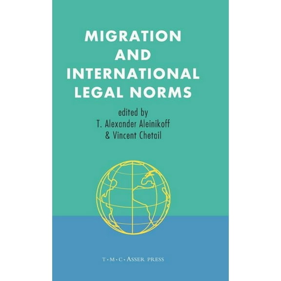 Migration and International Legal Norms, (Hardcover)