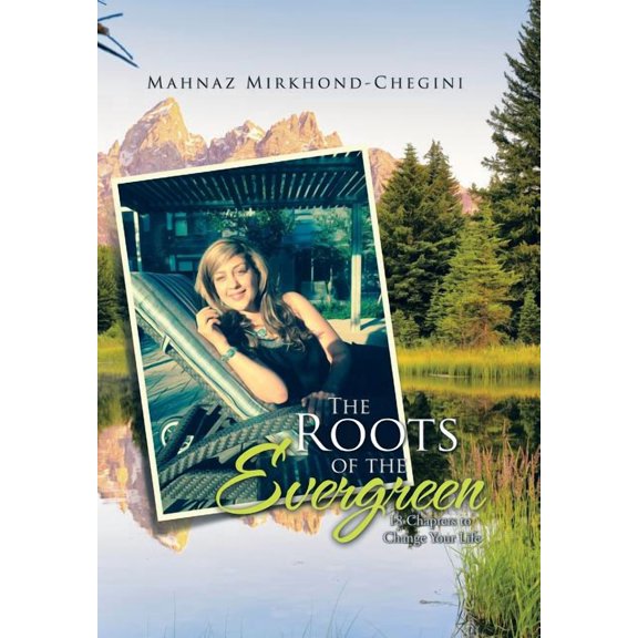 The Roots of the Evergreen (Hardcover)