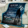 thumbnail image 3 of to My Dad Blanket from Daughter Son Ultra-Soft Micro Fleece Throw Blankets Grateful Father''s Day Birthdays Gift for Home Bed Sofa Travel Fuzzy Flannel Lightweight Gifts Idea 60" x 50", 3 of 6