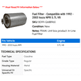 thumbnail image 2 of Fuel Filter - Compatible with 1992 - 2003 Isuzu NPR 5.7L V8 1993 1994 1995 1996 1997 1998 1999 2000 2001 2002, 2 of 2