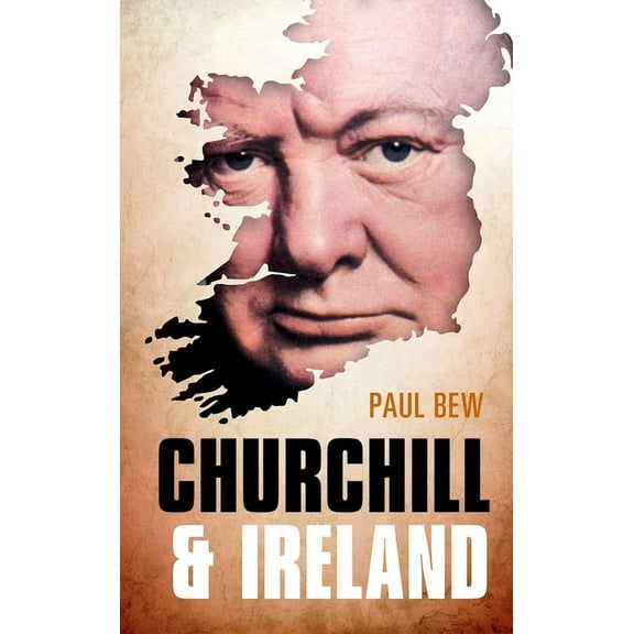 Churchill and Ireland, (Hardcover)