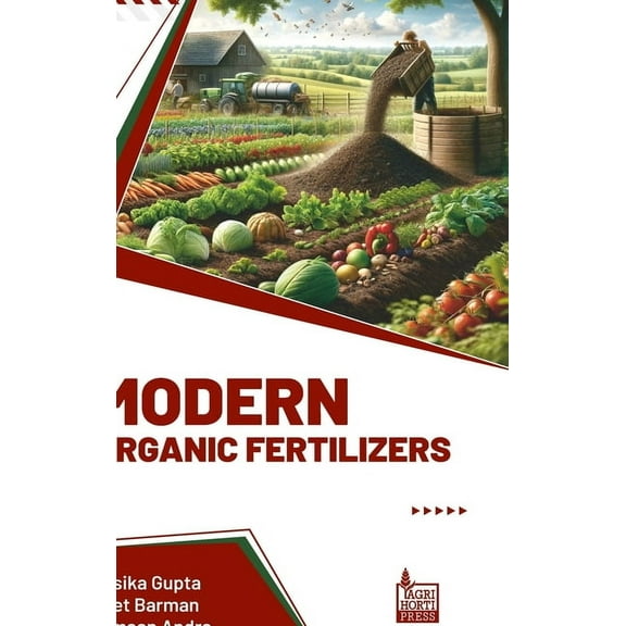Modern Organic Fertilizers, (Hardcover)