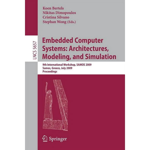 Embedded Computer Systems: Architectures, Modeling, and Simulation, (Paperback)