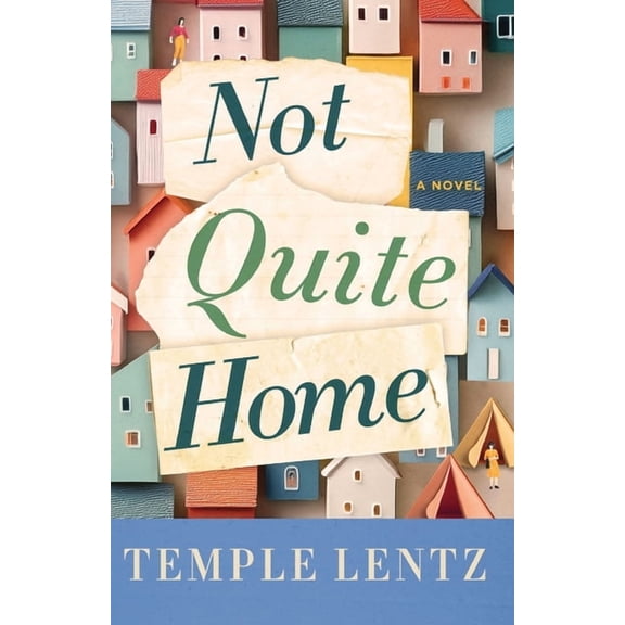Not Quite Home, (Paperback)