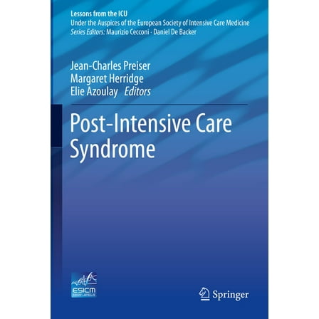 Lessons from the ICU Post-Intensive Care Syndrome, (Hardcover)
