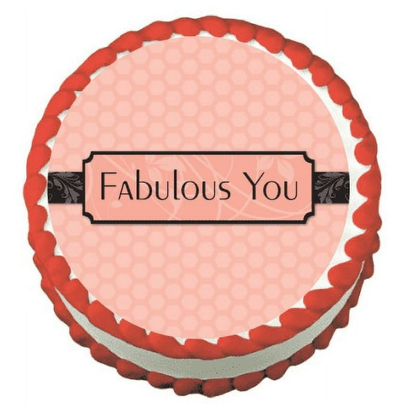 Fabulous You Edible Frosting Sheet Photo Image Cake Topper