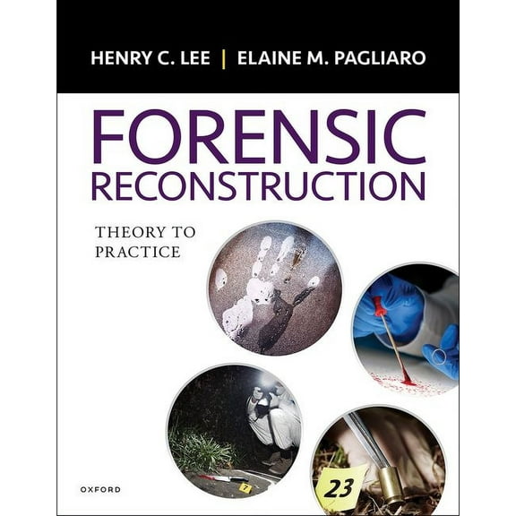 Forensic Reconstruction: Theory to Practice, (Paperback)