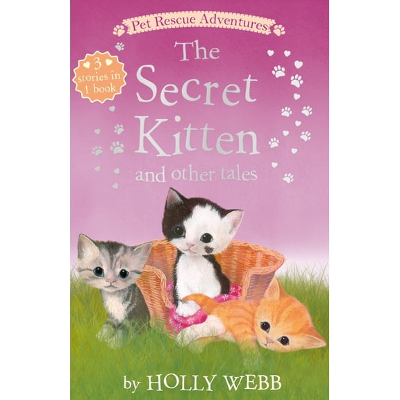 Secret Kitten and Other Tales