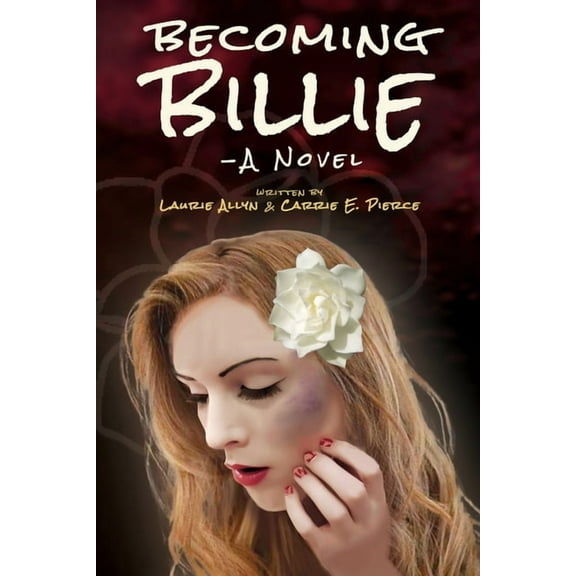 Becoming Billie - A Novel, (Paperback)