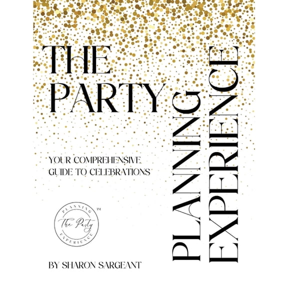The Party Planning Experience, (Paperback)