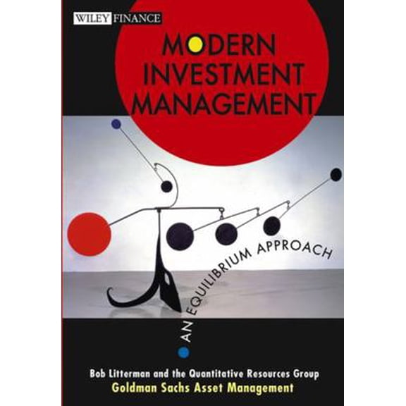 Pre-Owned Modern Investment Management: An Equilibrium Approach (Hardcover) 0471124109 9780471124108