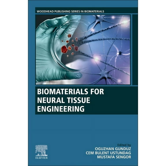 Woodhead Publishing Biomaterials Biomaterials for Neural Tissue Engineering, (Paperback)