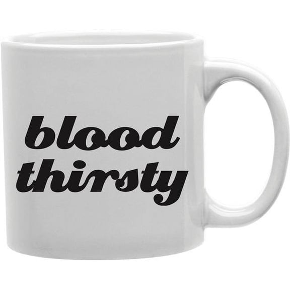 Imaginarium Goods CMG11-IGC-BTHIRSTY2 Blood Thirsty Script Mug