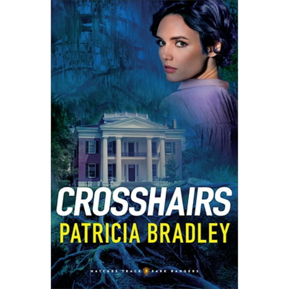 Crosshairs (Natchez Trace Park Rangers, 3)