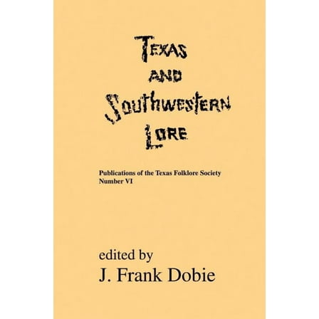 Texas and Southwestern Lore (Paperback)