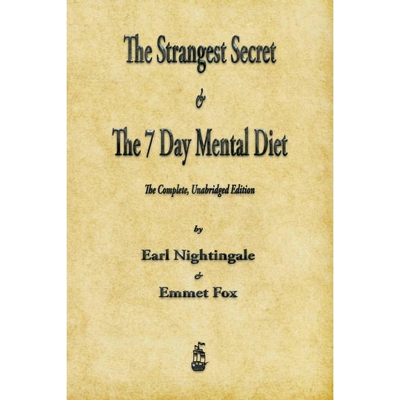 The Strangest Secret and The Seven Day Mental Diet, (Paperback)