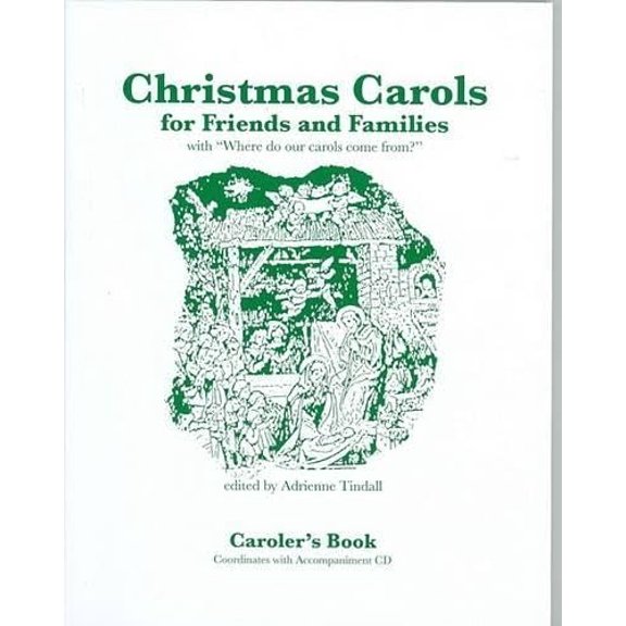 Pre-Owned Christmas Carols for Friends and Families: With Where Do Our Carols Come from, 9781889079219, 1889079219, Paperback, 2 edition