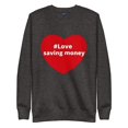 thumbnail image 4 of Love Saving Money Sweatshirt, 4 of 8