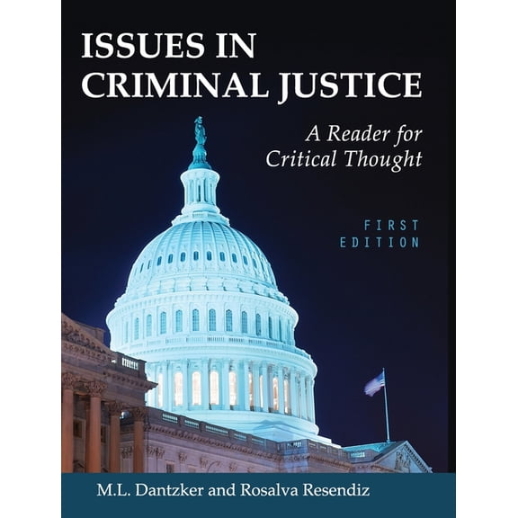 Issues in Criminal Justice: A Reader for Critical Thought, (Hardcover)