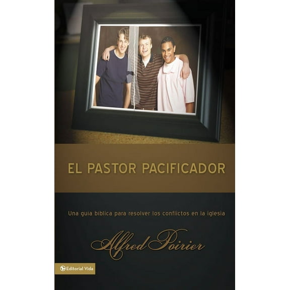 El Pastor Pacificador: Una GuÃ­a BÃ­blica Para Resolver Los Conflictos En La Iglesia, (Paperback)