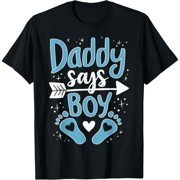 Daddy says Boy Gender Reveal Party Team Boy T-Shirt