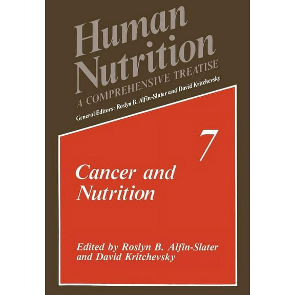 Human Nutrition Cancer and Nutrition, Book 7, (Paperback)
