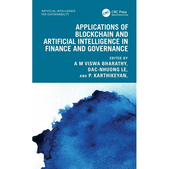 Artificial Intelligence for Sustainabili Applications of Blockchain and Artificial Intelligence in Finance and Governance, (Hardcover)