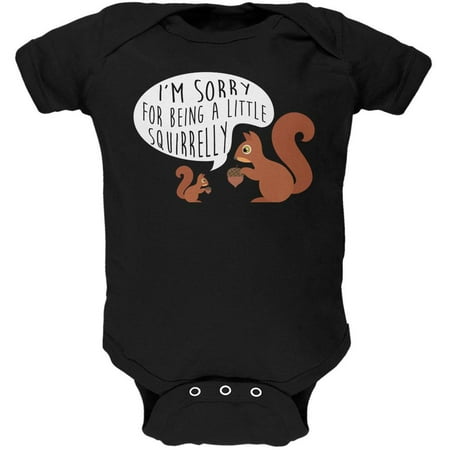 

Autumn I m Sorry for Being a Little Squirrelly Squirrel Soft Baby One Piece Black 3 Month