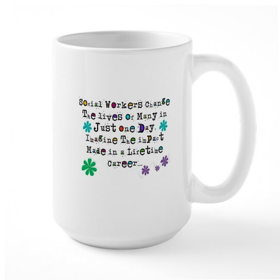 CafePress - Social Worker's Month Mugs - 15 oz Ceramic Large White Novelty Mug