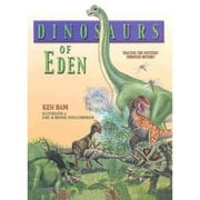Pre-Owned Dinosaurs of Eden (Hardcover 9780890513408) by Ken Ham, Ham Ken