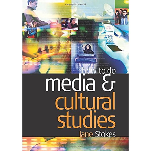 Pre-Owned How to do Media and Cultural Studies (Paperback) 076197329X 9780761973294