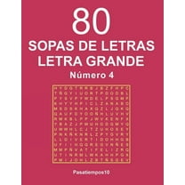 80 Sopas de Letras Letra Grande: 80 Sopas de Letras Letra Grande Número 4 (Paperback)