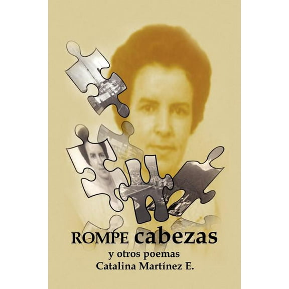 ROMPE cabezas: y otros poemas. (Spanish Edition)