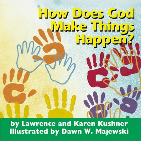 How Does God Make Things Happen?