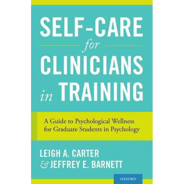 Auto-soins pour Cliniciens en Formation, Jeffrey E. Barnett, Leigh A. Carter Broché