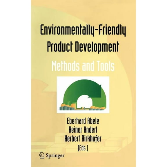 Environmentally-Friendly Product Development: Methods and Tools, (Hardcover)