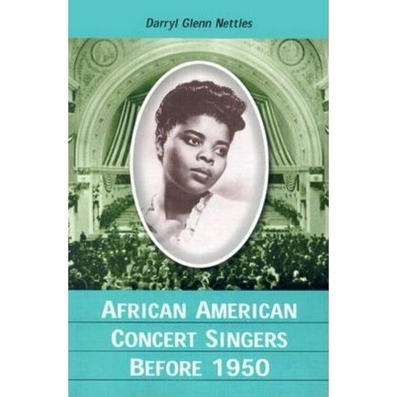 African American Concert Singers Before 1950, (Paperback)