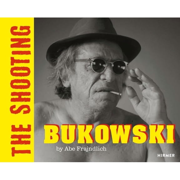 Bukowski : The Shooting (Hardcover)