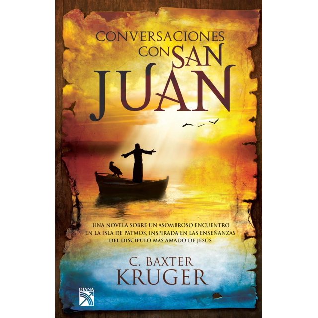 Conversaciones con San Juan DIANA MEXICO C. BAXTER KRUGER