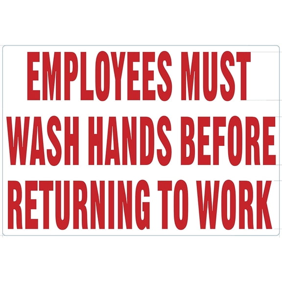 Employee Must WASH Hands Before Returning to Work Sign -White/RED (8X5.5,Aluminium,Double Sided Tape)