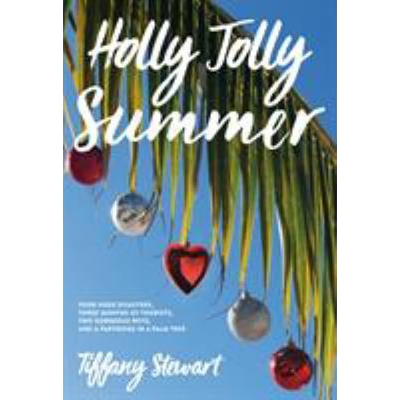 Pre-Owned Holly Jolly Summer (Hardcover) 0374305757 9780374305758