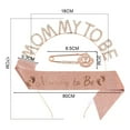 thumbnail image 2 of A set of mommy to be mother-to-be party hair band shoulder strap etiquette strap - Rose gold, 2 of 5