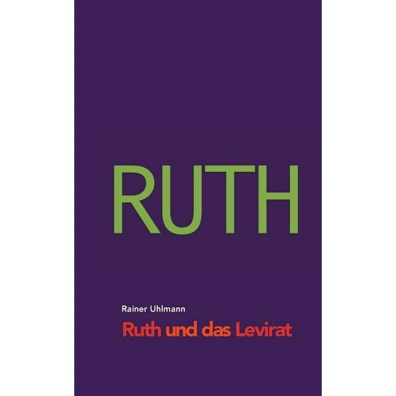 Ruth und das Levirat, (Paperback)