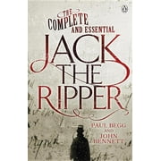 The Complete and Essential Jack the Ripper (Paperback)
