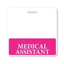 Medical Assistant Badge Buddy - Heavy Duty Horizontal Badge Buddies - Spill & Tear Proof Cards - 2 Sided USA Printed Quick Role Identifier ID Tag Backer by Specialist ID (Hot Pink)