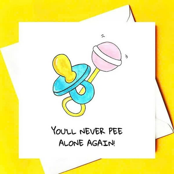 Humorous Pregnancy Announcement Card - "You'll Never Pee Alone Again!" Pacifier Design - Blank Inside, Envelope Included - Perfect for Expecting Parents