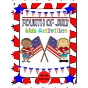 MARK STEVEN Fourth Of July Kids Activities: 4th Of July book Activities, Coloring Pages, Search Words, Games and More!