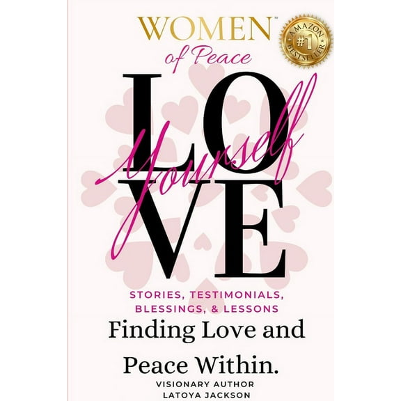 Women of Peace: Finding Love & Peace Within, (Paperback)
