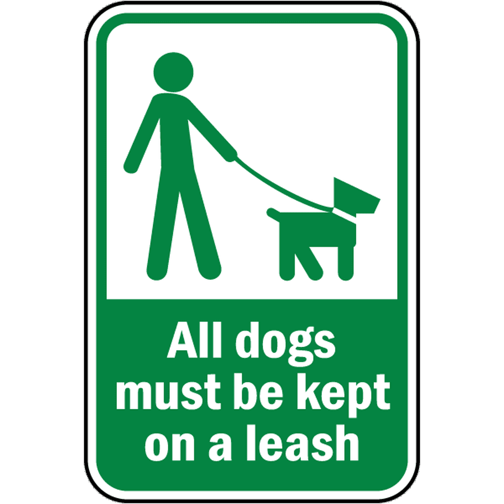 Traffic Signs All Dogs Must Be Kept on Leash Sign 12 x 18 Sign